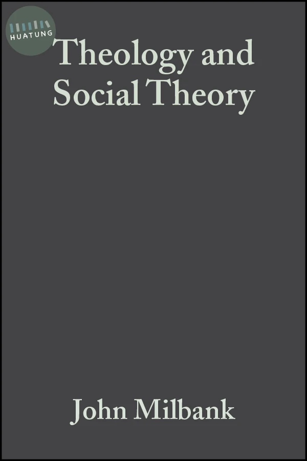 Theology and Social Theory 
