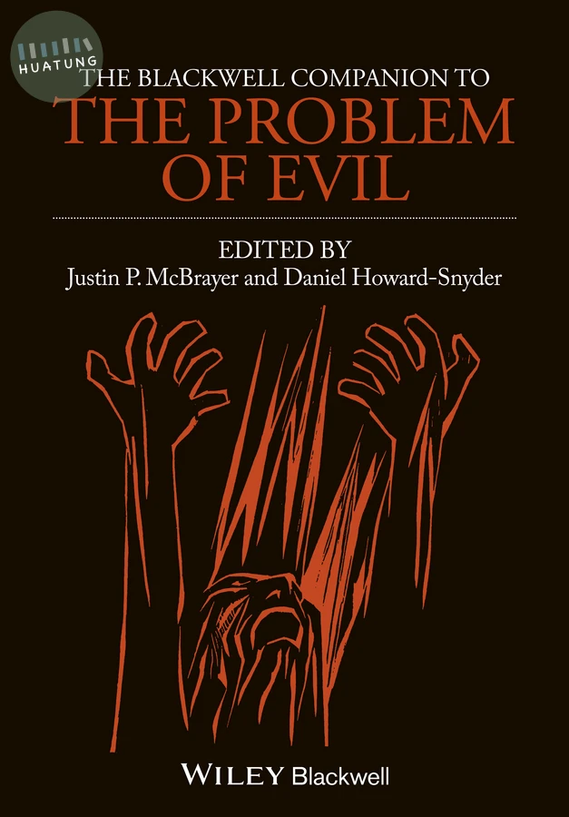 The Blackwell Companion to The Problem of Evil 