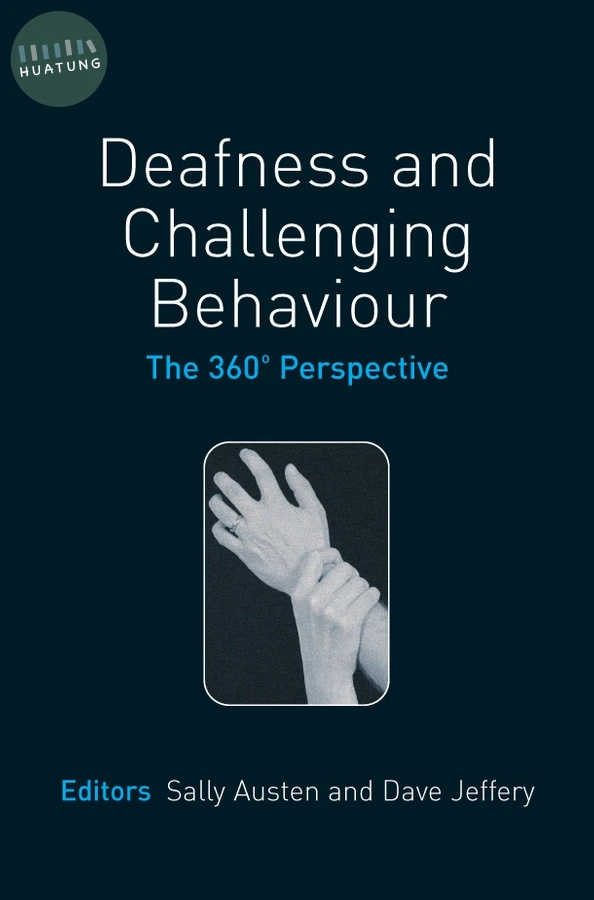 Deafness and Challenging Behaviour 