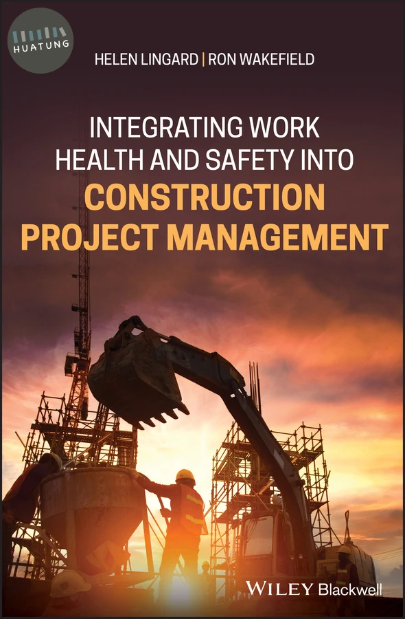 Integrating Work Health and Safety into Construction Project Management 