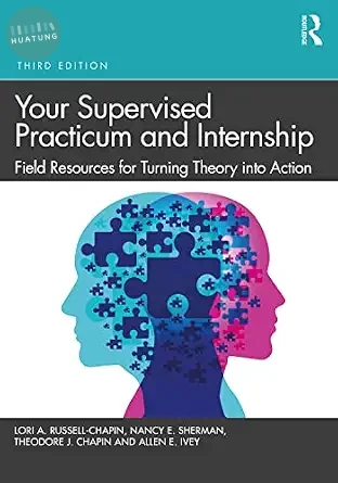 Your Supervised Practicum and Internship (3版)
