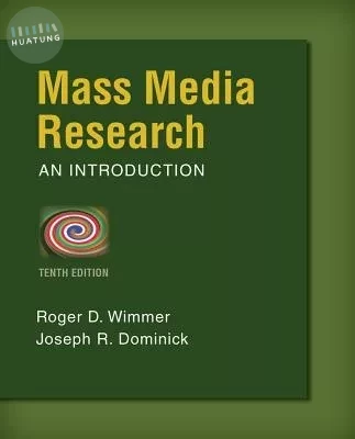 Mass Media Research: An Introduction (10版)