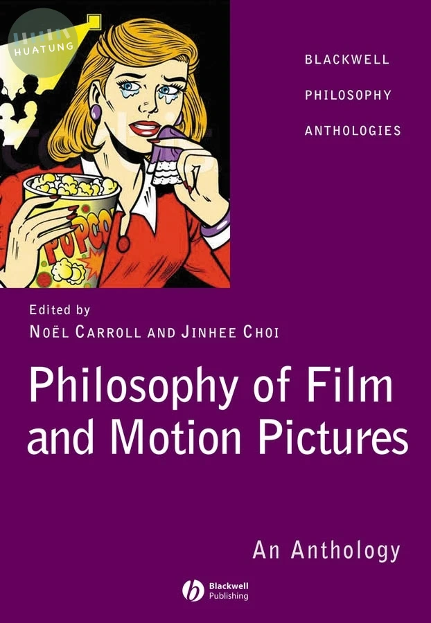Philosophy of Film and Motion Pictures 