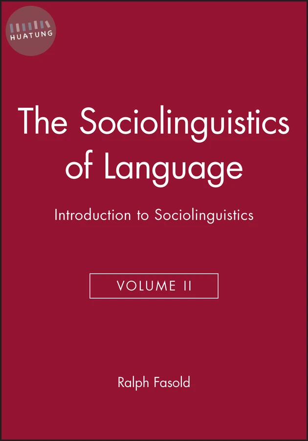 The Sociolinguistics of Language 