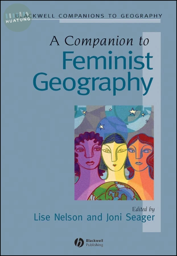 A Companion to Feminist Geography 