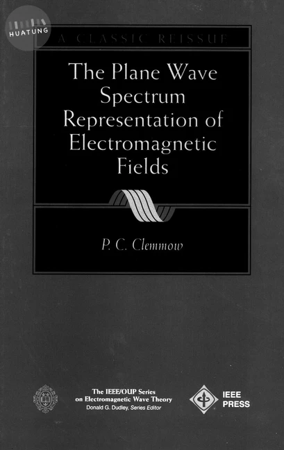The Plane Wave Spectrum Representation of Electromagnetic Fields 
