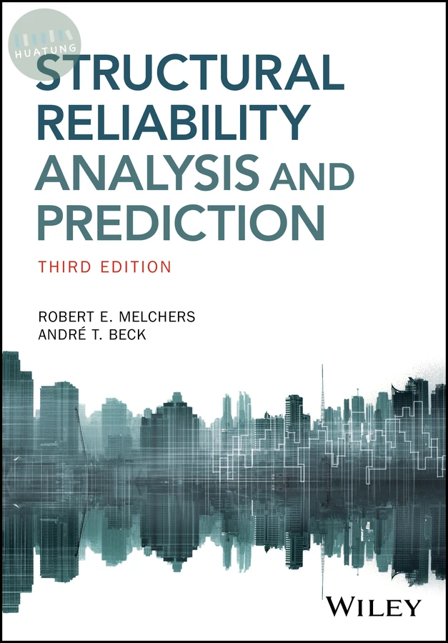 Structural Reliability Analysis and Prediction 