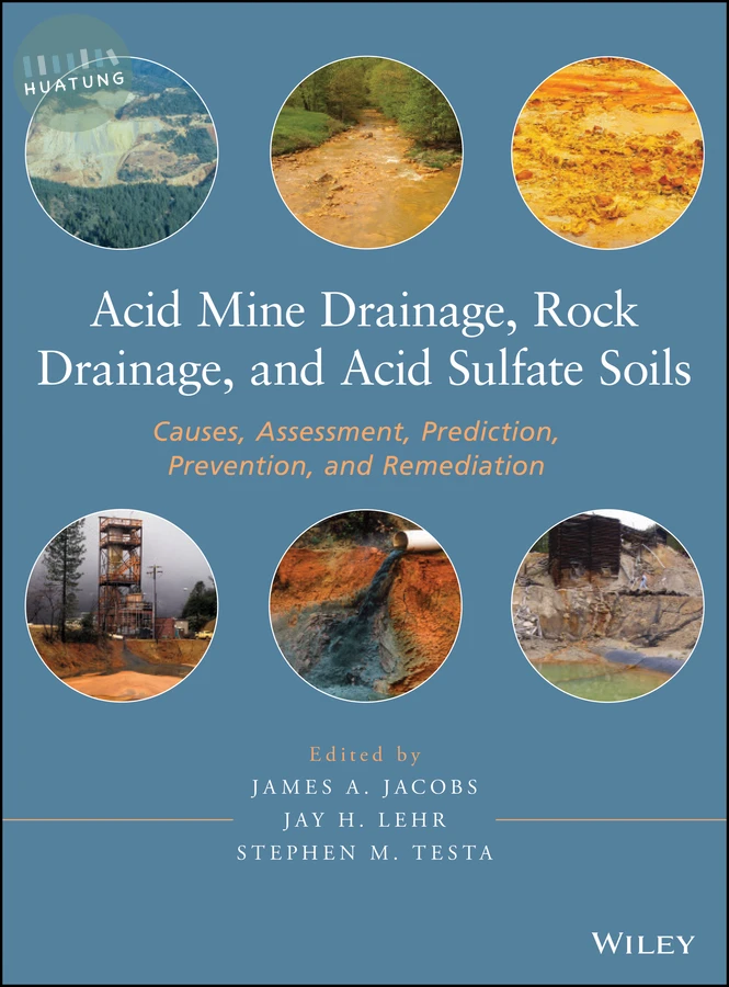 Acid Mine Drainage, Rock Drainage, and Acid Sulfate Soils 