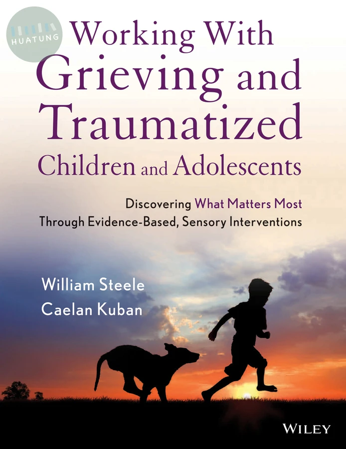 Working with Grieving and Traumatized Children and Adolescents 