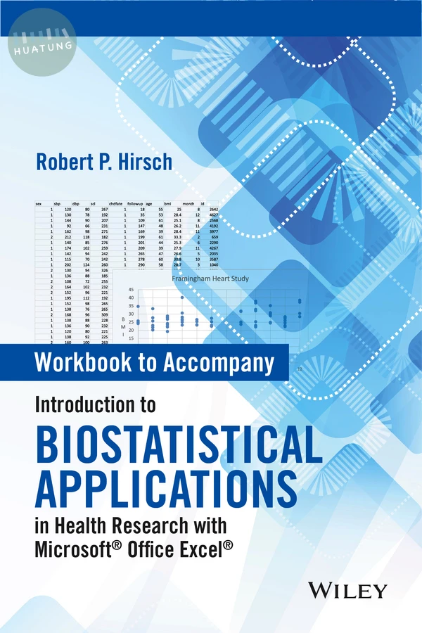 Introduction to Biostatistical Applications in Health Research with Microsoft Office Excel, Workbook 