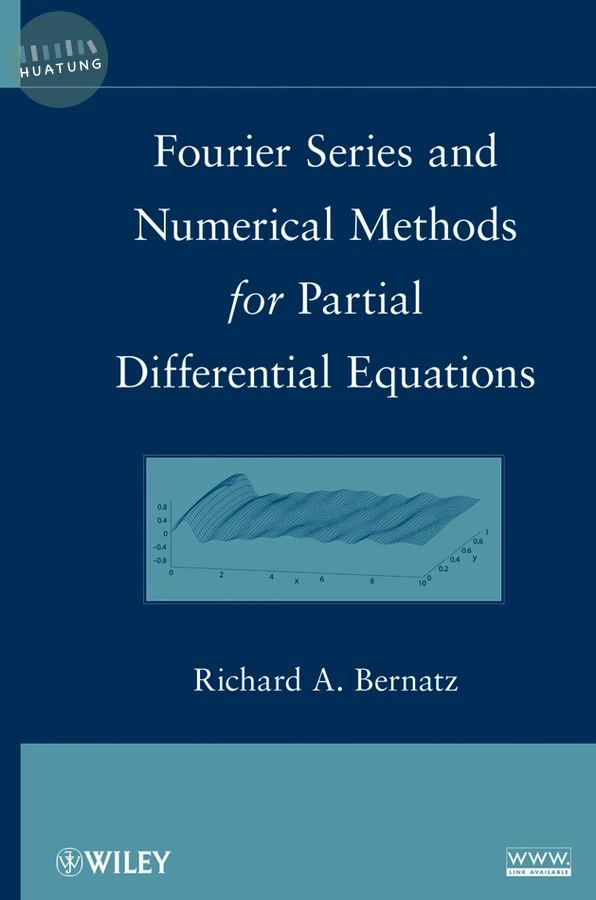 Fourier Series and Numerical Methods for Partial Differential Equations 