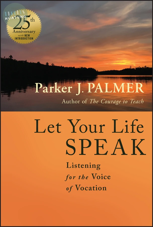 Let Your Life Speak 