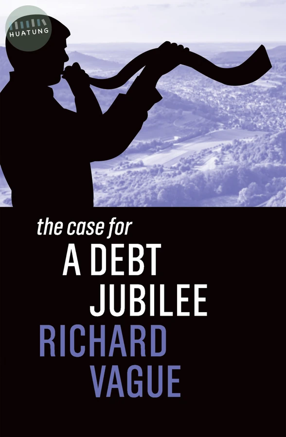 The Case for a Debt Jubilee 