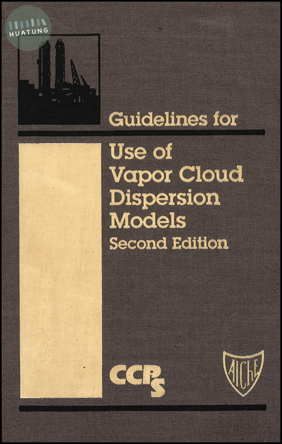 Guidelines for Use of Vapor Cloud Dispersion Models 