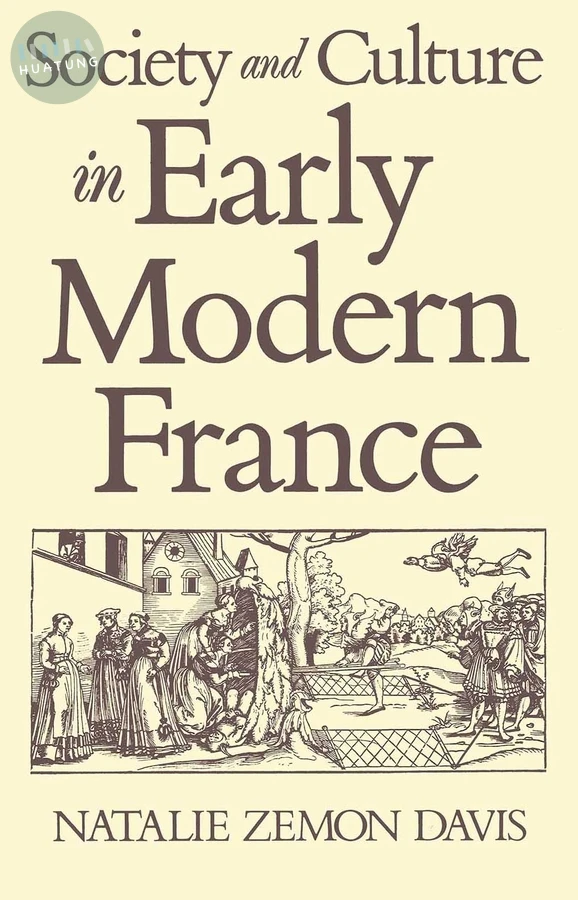 Society and Culture in Early Modern France 