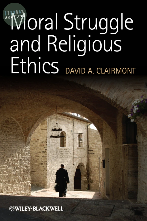 Moral Struggle and Religious Ethics 