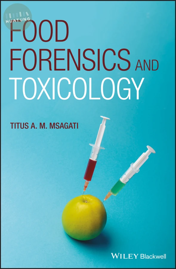 Food Forensics and Toxicology 