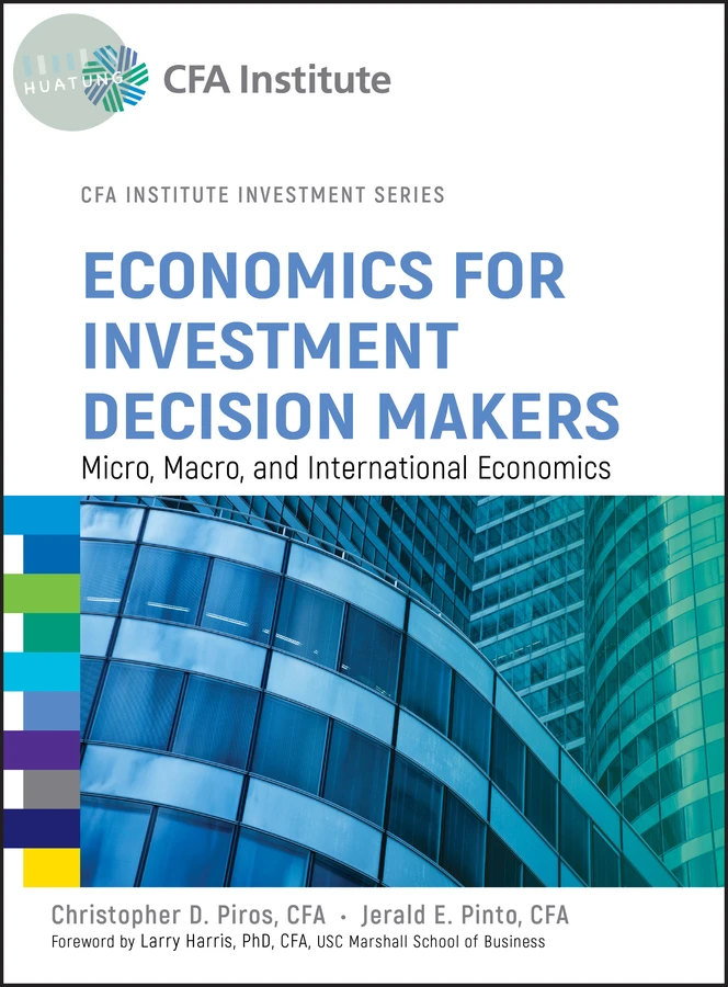 Economics for Investment Decision Makers 