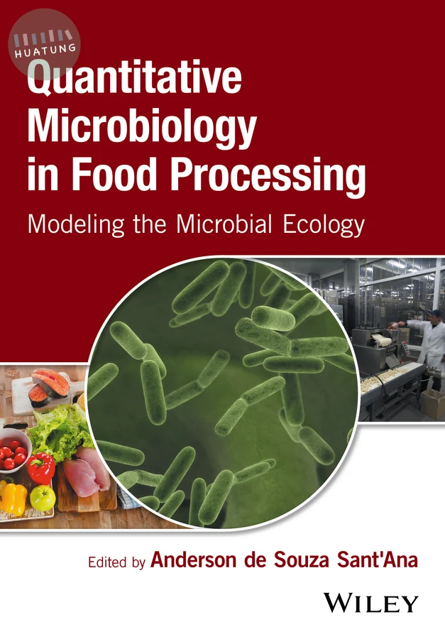 Quantitative Microbiology in Food Processing 