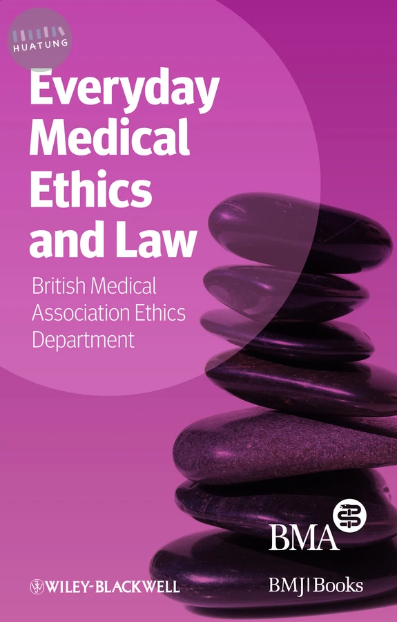 Everyday Medical Ethics and Law 