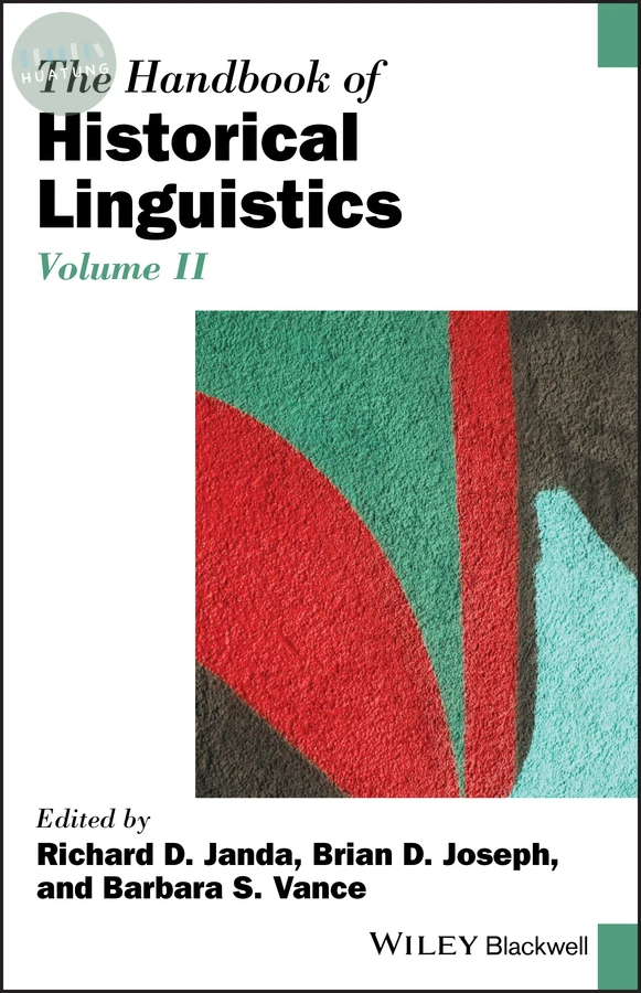The Handbook of Historical Linguistics, Volume II 