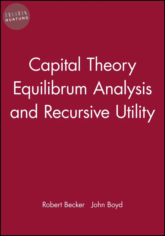 Capital Theory Equilibrum Analysis and Recursive Utility 