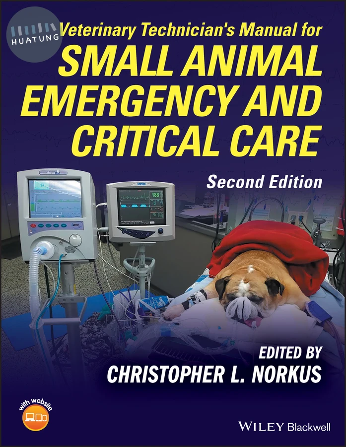 Veterinary Technician's Manual for Small Animal Emergency and Critical Care 