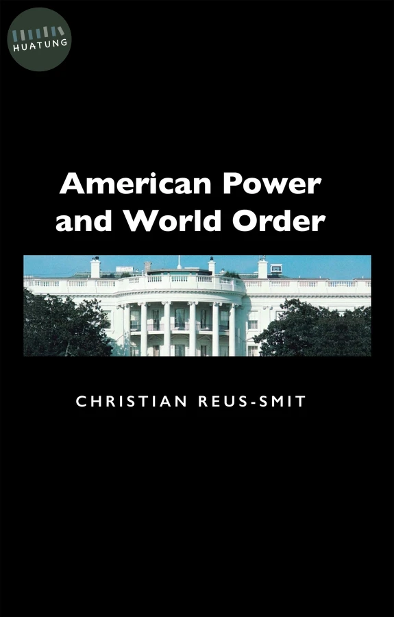 American Power and World Order 