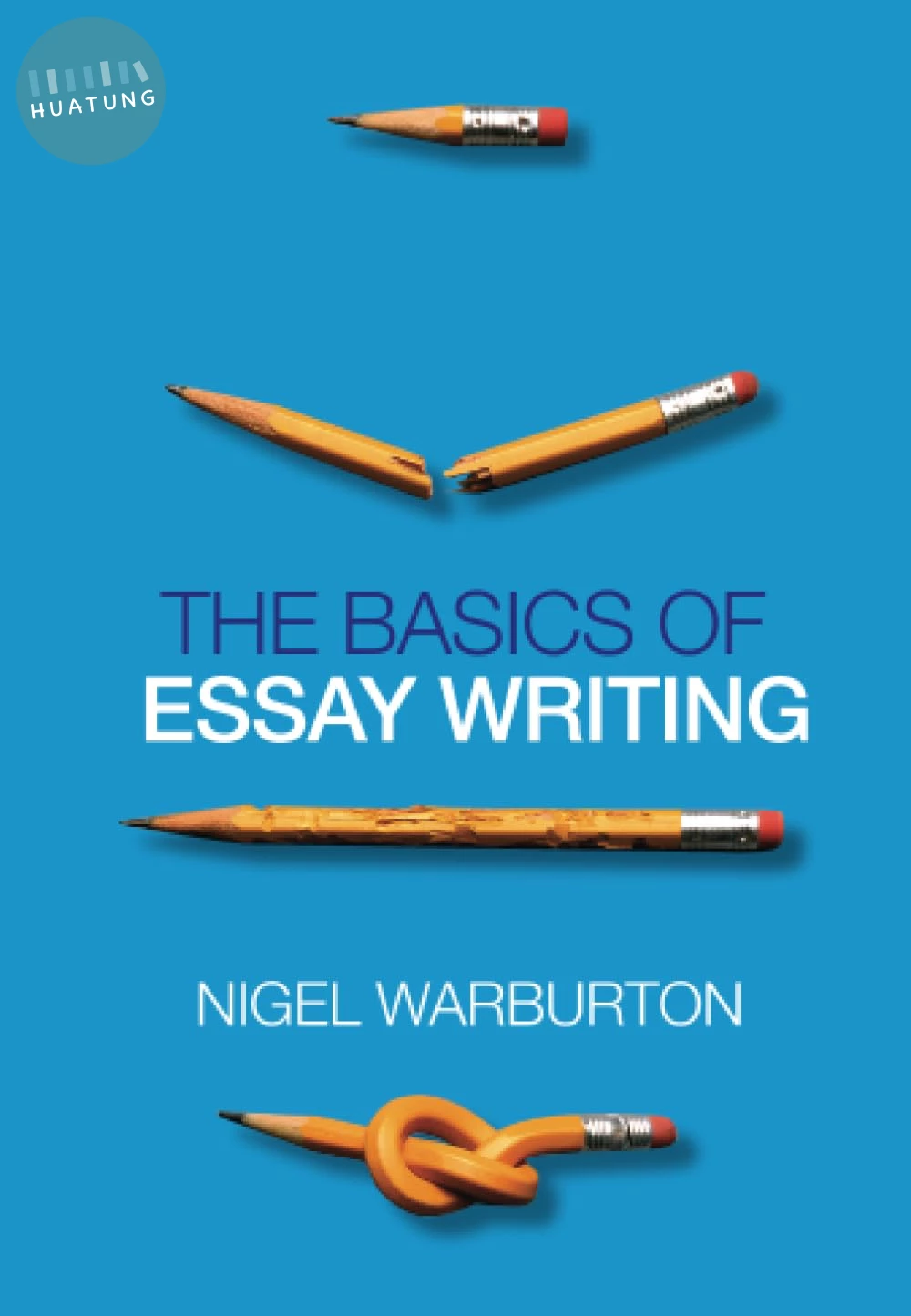 The Basics of Essay Writing (1版)