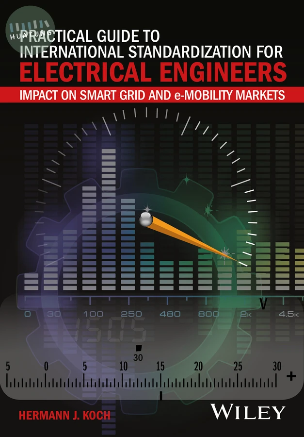 Practical Guide to International Standardization for Electrical Engineers 