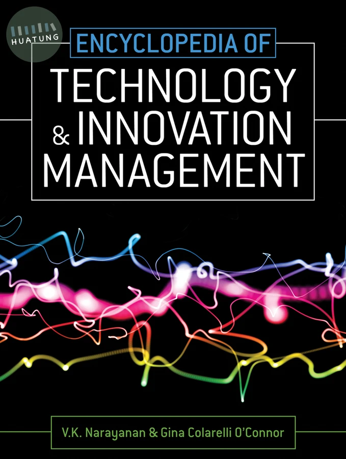 Encyclopedia of Technology and Innovation Management 