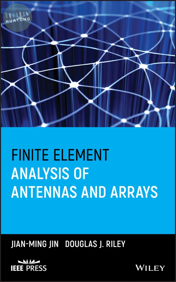 Finite Element Analysis of Antennas and Arrays 