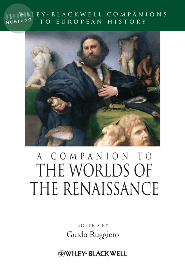 A Companion to the Worlds of the Renaissance 