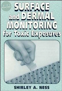 Surface and Dermal Monitoring for Toxic Exposures 