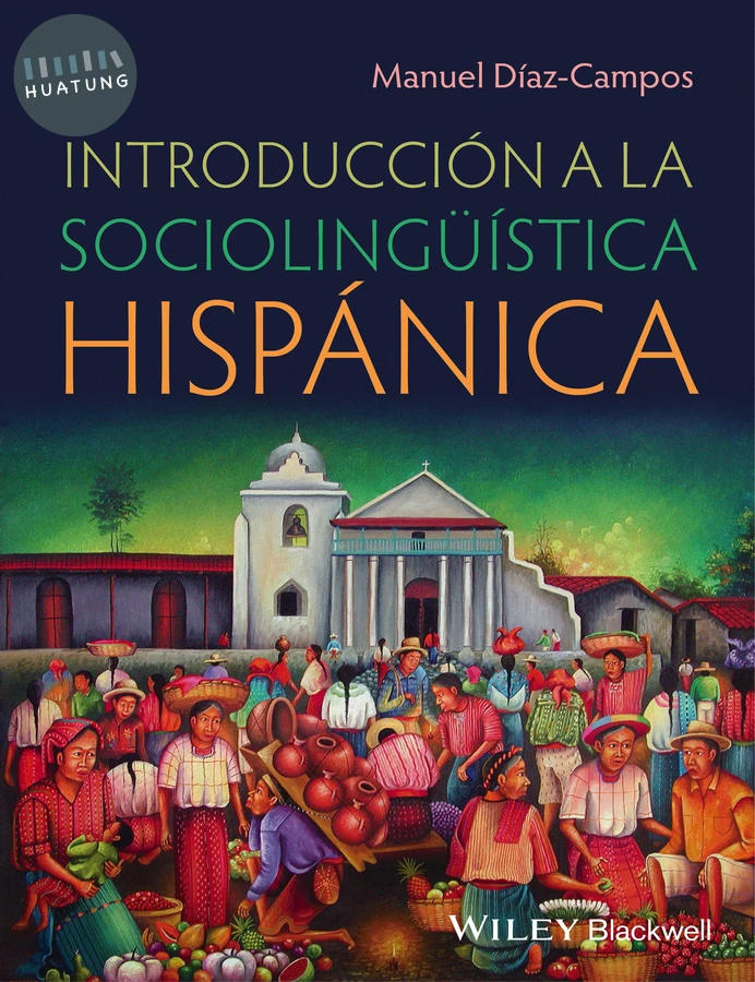 Introducción a la sociolingüística hispánica 