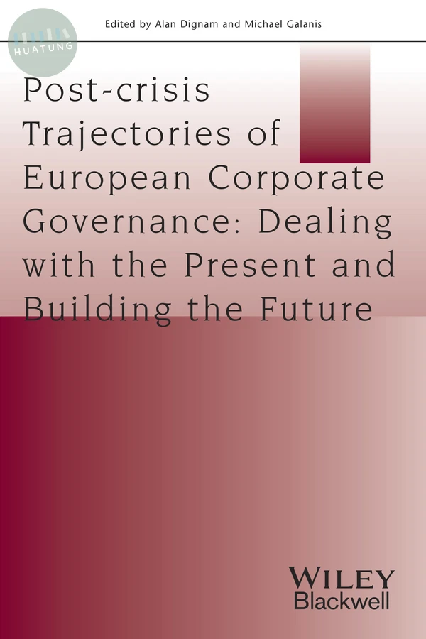 Post-crisis Trajectories of European Corporate Governance 