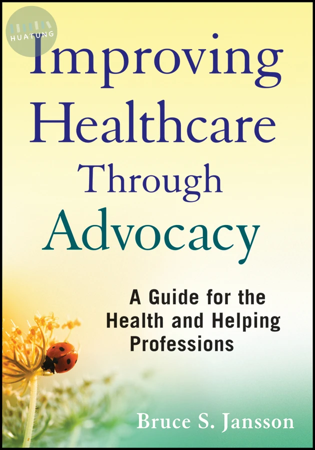 Improving Healthcare Through Advocacy 