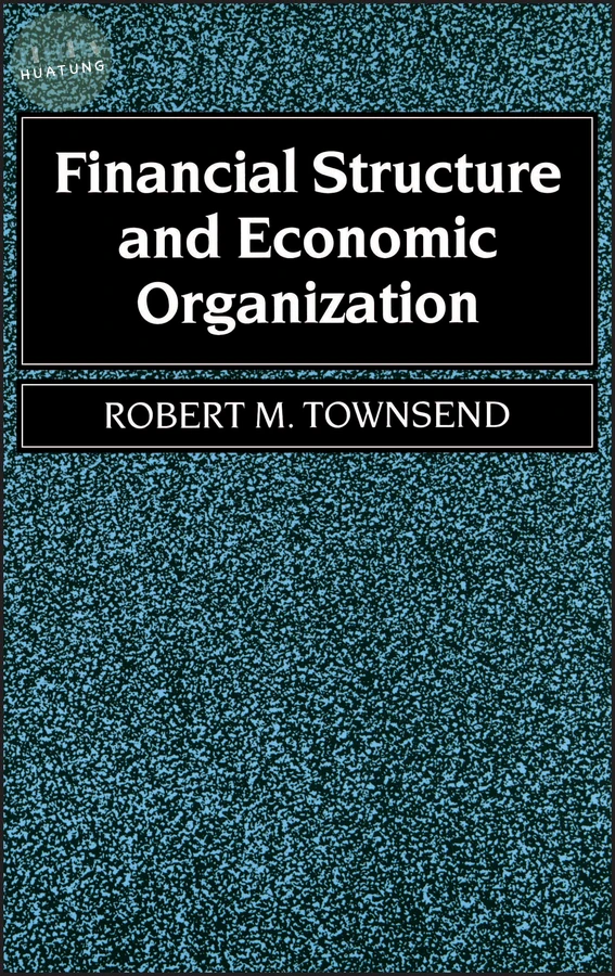 Financial Structure and Economic Organization 