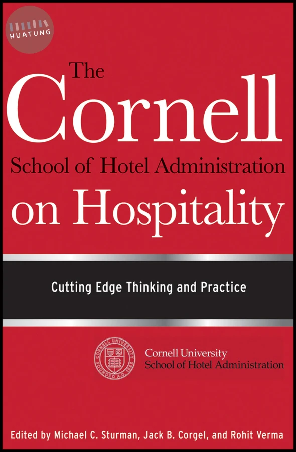 The Cornell School of Hotel Administration on Hospitality 