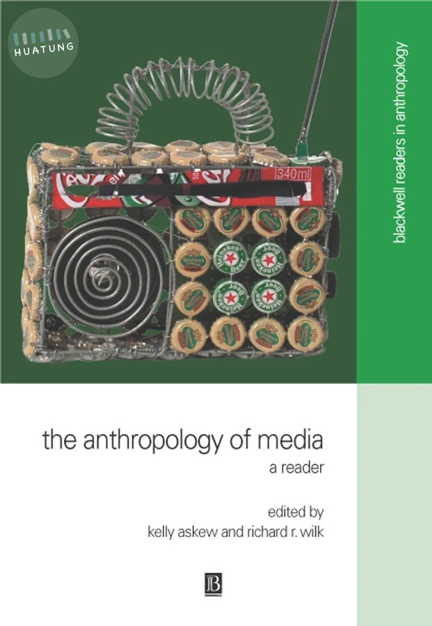The Anthropology of Media 