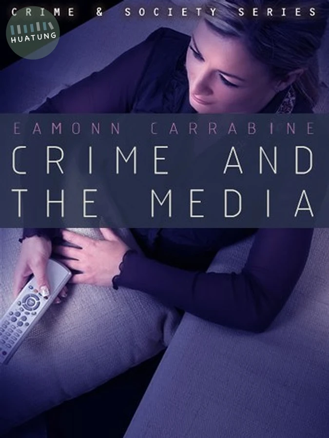 Crime, Culture and the Media 