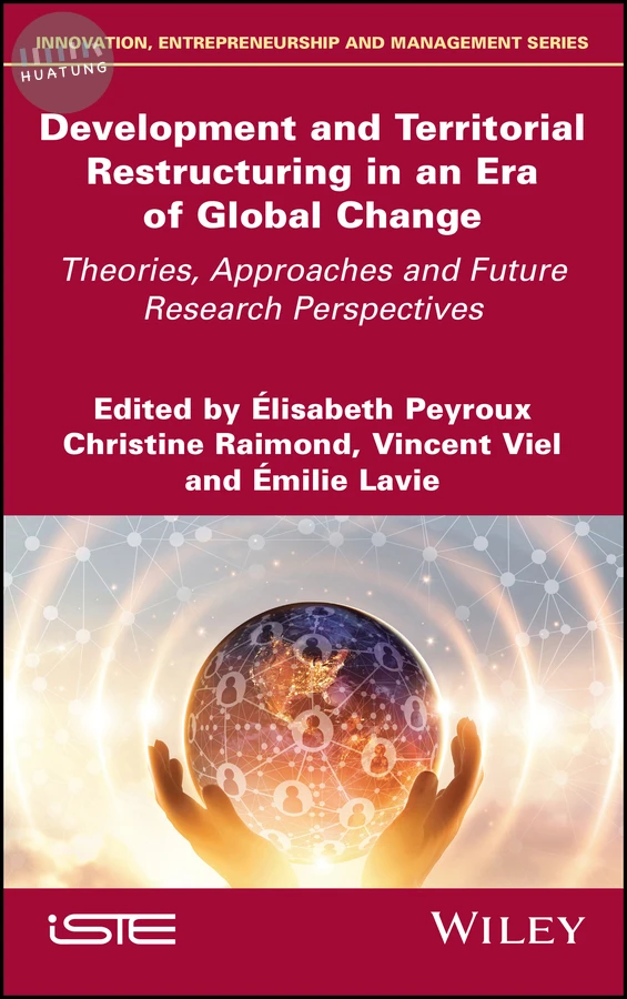 Development and Territorial Restructuring in an Era of Global Change 