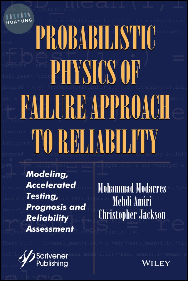 Probabilistic Physics of Failure Approach to Reliability 