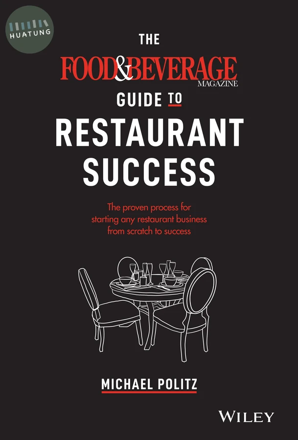The Food and Beverage Magazine Guide to Restaurant Success 