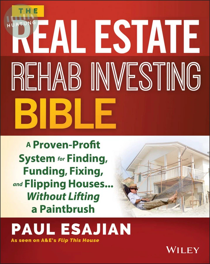 The Real Estate Rehab Investing Bible 