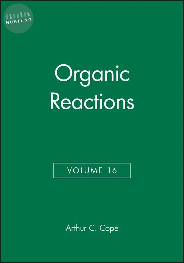 Organic Reactions, Volume 16 