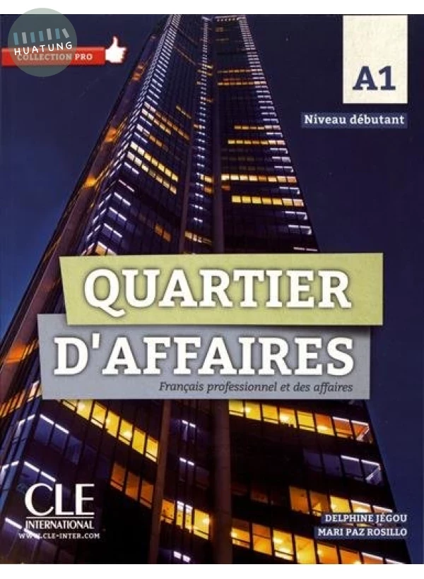 Quartier d'affaires - Niveau A1 - Livre de l'élève 