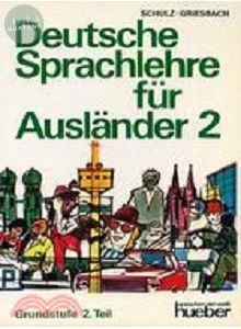 Deutsche Sprachlehre für Ausländer 2,現代德文讀本第二冊 (1版)