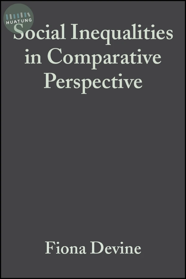 Social Inequalities in Comparative Perspective 