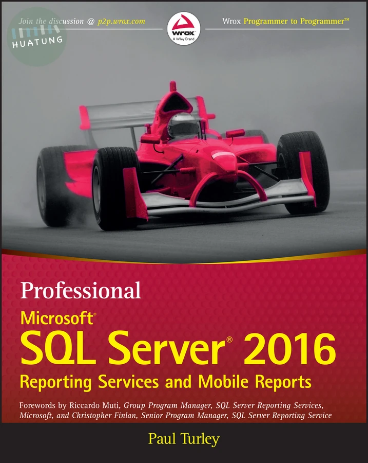 Professional Microsoft SQL Server 2016 Reporting Services and Mobile Reports 